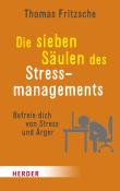 Thomas Fritzsche: Die sieben Säulen des Stressmanagements - Taschenbuch