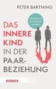 Peter Bartning: Das Innere Kind in der Paarbeziehung - Taschenbuch