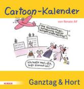 Cartoon-Kalender: Ganztag & Hort. Der immerwährende Kalender für die Schulkindbetreuung