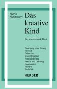 Maria Montessori: Das kreative Kind - Taschenbuch