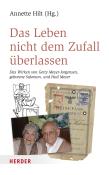 Das Leben nicht dem Zufall überlassen - gebunden