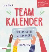 Lisa Flack: Teamkalender 2024/2025. Für ein gutes Miteinander