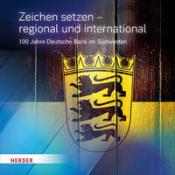 Historische Gesellschaft der D: Zeichen setzen - regional und international - gebunden