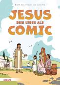 Bénédicte Jeancourt-Galignani: Jesus. Sein Leben als Comic - gebunden