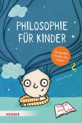 Julia Knop: Philosophie für Kinder - gebunden