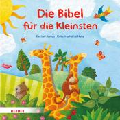 Bethan James: Die Bibel für die Kleinsten