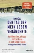 Tim Pröse: Der Tag, der mein Leben veränderte - Taschenbuch