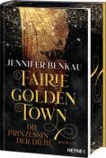 Jennifer Benkau: Fairiegolden Town - Die Prinzessin der Diebe - gebunden