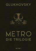 Dmitry Glukhovsky: Metro - Die Trilogie - gebunden