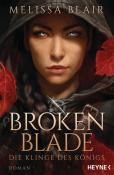 Melissa Blair: Broken Blade - Die Klinge des Königs - Taschenbuch