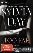 Sylvia Day: Too Far. Blacklist 2 - Nach Crossfire die neue heiße Serie der Nr.1-SPIEGEL-Bestsellerautorin! - Taschenbuch