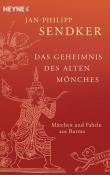 Jan-Philipp Sendker: Das Geheimnis des alten Mönches - Taschenbuch