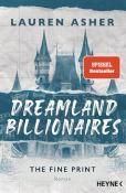 Lauren Asher: Dreamland Billionaires - The Fine Print - Taschenbuch