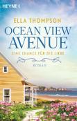 Ella Thompson: Ocean View Avenue - Eine Chance für die Liebe - Taschenbuch