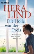 Hera Lind: Die Hölle war der Preis - Taschenbuch