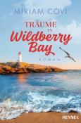 Miriam Covi: Träume in Wildberry Bay - Taschenbuch