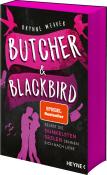 Brynne Weaver: Butcher & Blackbird - Selbst die dunkelsten Seelen sehnen sich nach Liebe - Taschenbuch