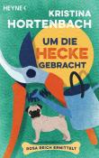 Kristina Hortenbach: Um die Hecke gebracht - Taschenbuch