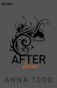 Buchcover mit dem Titel 'AFTER love' von Anna Todd. Dunkler Hintergrund mit floralen Mustern und stilisierter Schrift.