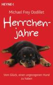 Michael Frey Dodillet: Herrchenjahre - Taschenbuch