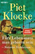 Piet Klocke: Fürs Leben muss man geboren sein - Taschenbuch