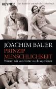 Joachim Bauer: Prinzip Menschlichkeit - Taschenbuch