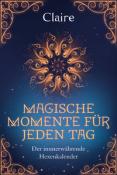 Claire: Magische Momente für jeden Tag - Taschenbuch