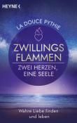 La Douce Pythie: Zwillingsflammen - Zwei Herzen, eine Seele - Taschenbuch