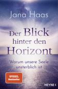 Jana Haas: Der Blick hinter den Horizont - Taschenbuch