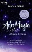 Yasmin Boland: AstroMagic - Die Magie deiner Sterne - Taschenbuch