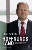 Olaf Scholz: Hoffnungsland - gebunden