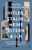 Daniel Finkelstein: Hitler, Stalin, meine Eltern und ich - gebunden