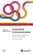 Wolfgang Tschacher: Embodied Communication - gebunden