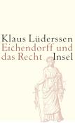 Klaus Lüderssen: Eichendorff und das Recht - Taschenbuch