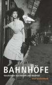 Bahnhöfe - Taschenbuch