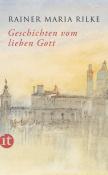 Rainer Maria Rilke: Geschichten vom lieben Gott - Taschenbuch