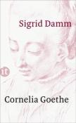Sigrid Damm: Cornelia Goethe - Taschenbuch