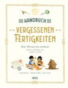 Natalie Crowley: Das Handbuch der vergessenen Fertigkeiten - gebunden