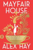 Alex Hay: Mayfair House - Taschenbuch