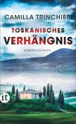 Camilla Trinchieri: Toskanisches Verhängnis - Taschenbuch