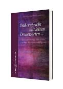 Und er spricht mit leisen Deuteworten ... - gebunden