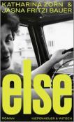 Katharina Zorn: Else - gebunden