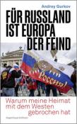 Andrey Gurkov: Für Russland ist Europa der Feind - gebunden