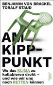 Benjamin von Brackel: Am Kipppunkt - Taschenbuch