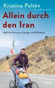 Desirée Wahren Stattin: Allein durch den Iran - Taschenbuch