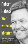 Robert Habeck: Wer wir sein könnten - Taschenbuch