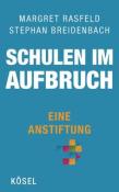 Stephan Breidenbach: Schulen im Aufbruch - Eine Anstiftung - gebunden