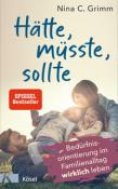 Nina C. Grimm: Hätte, müsste, sollte - Taschenbuch