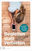 Anika Osthoff: Begleiten statt verbieten - Taschenbuch