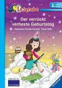 Alexandra Fischer-Hunold: Der verrückt verhexte Geburtstag - Leserabe 2. Klasse - Erstlesebuch für Kinder ab 7 Jahren - gebunden